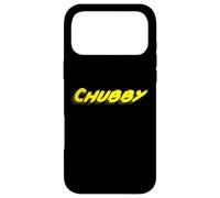 Chubby | Chub Feeling Good About Being Plus Grand Coque pour iPhone 17 Pro Max