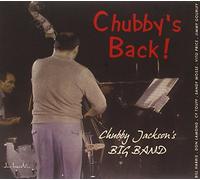 Chubby Jackson Big Band - CHUBBY'S BACK + I'M ENTITTLED TO YOU - DIGIPAK