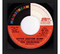 CHUBUKOS - house of the rising funk / witch doctor bump 45 rpm single