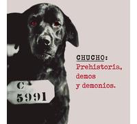 Chucho - Prehistoria, Demos Y Demonios [Import]