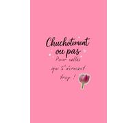 Chuchotement ou pas: Pour celles qui s'écrasent trop !