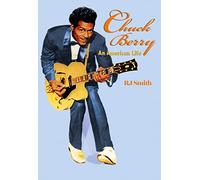 Chuck Berry: An American Life – Omnibus Press