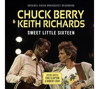 Chuck Berry & Keith Richards - Chuck Berry & Keith Richards-Sweet Little Sixteen (Original Radio Broadcast Recording)