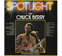 CHUCK BERRY - Spotlight On Chuck Berry