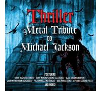Artistes variés – Thriller: A Metal Tribute to Michael Jackson – CD