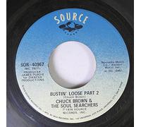 Chuck Brown & The Soul Searchers 45 RPM Bustin' Loose Part 2 / Bustin' Loose Part 1