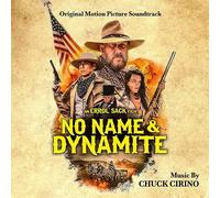 Chuck Cirino - No Name & Dynamite (Original Soundtrack)