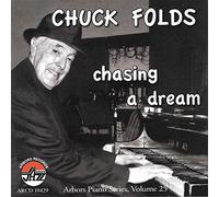 Chuck Folds - Chasing a Dream [Import]