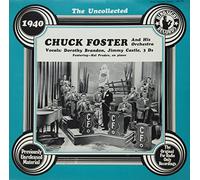 Chuck Foster & Orchestra - Uncollected