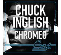Chuck Inglish - Convertibles (Feat. Chromeo)