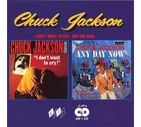 CHUCK JACKSON - I DON'T WANT TO CRY/ANY DAY NO - CD - G3z