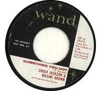 CHUCK JACKSON & MAXINE BROWN - something you got / baby take me 45 rpm single