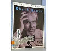 Chuck Jones. L'Autobiographie Debridee Du Createur De Bip-Bip, Du Coyote Et De Leurs Amis