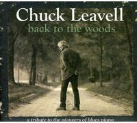 Chuck Leavell - Back To The Woods: A Tribute To The Pioneers Of Blues Piano [Cd]