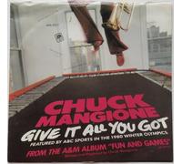Chuck Mangione 45 RPM Give It All You Got / B'Bye