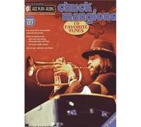 Chuck Mangione Jazz PlayAlong Volume 127 by By composer Chuck Mangione & Contributions by Mark Taylor & Contributions by Jim Roberts