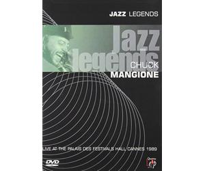 Chuck Mangione: Live at The Palais des Festivals Hall Cannes 1989