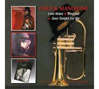 Chuck Mangione – Love Notes/Disguise/Save – Edel