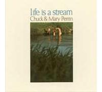 Chuck & Mary Perrin - Life is Stream
