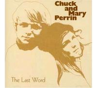Chuck & Mary - The Last Word