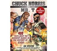 Chuck Norris Vs. Mr. T Ian Spector (Auteur)