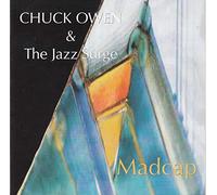 Chuck Owen & the Jazz Surge - Madcap