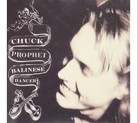 Chuck Prophet - Balinese Dancer [Import]