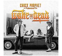Chuck Prophet – Wake the Dead – Vinyle 12" orange – Édition limitée
