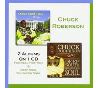 Chuck Roberson - for Real This Time & Deep South Southern Soul