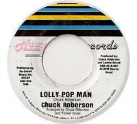 CHUCK ROBERSON - lolly pop man 45 rpm single