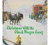 Chuck Wagon Gang - Christmas With