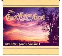 Chuck Wagon Gang - Old Time Hymns 1