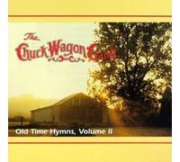 Chuck Wagon Gang - Old Time Hymns 2