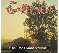 Chuck Wagon Gang - Old Time Hymns Vol. 2 [Import]