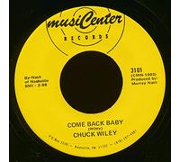 Chuck Wiley - Come Back Baby - Little Little Star (7inch, 45rpm)