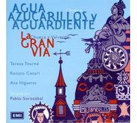 Chueca Y Valverde - Agua Azucarlillos y Aguardien