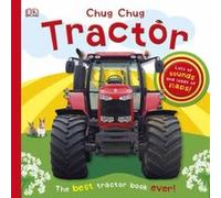 Chug, Chug Tractor (Dk Board Books) Dk (Auteur)