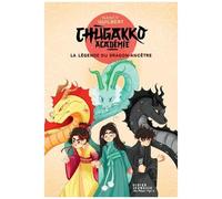 Chugakko Académie - Tome 1 - La Légende Du Dragon-Ancêtre