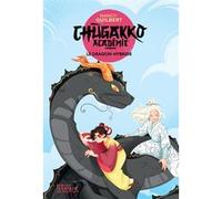 Chugakko Académie, tome 3 - Le Dragon-hybride Nancy Guilbert (Auteur), Floriane Vernhes (Illustration)
