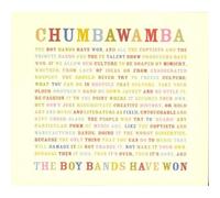 Chumbawamba - The Boy Bands Ave Won [Import]