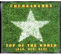 CHUMBAWAMBA - Top of The World(+2vers Best is Yet to Come+im A Winner)