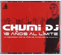 Chumi DJ - 10 Anos Al Limite [Import]