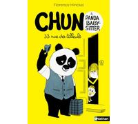 Chun le panda - 33 rue des Tilleuls - Roman grand format - Dès 9 ans