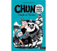 Chun, panda babysitter – Parole de panda ! – Tome 3/3 – Nathan