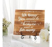 Chunful Plaque commémorative de mariage en bois avec support en métal Inscription We Know You Would Be Here Today If Heaven Wasn't So Far Away
