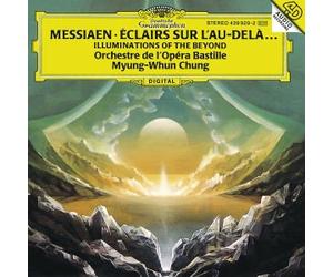 Chung, Whyung-Whun - Olivier Messiaen: Eclairs Sur L'Au-Dela