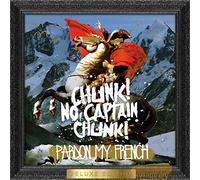 Chunk! No - Pardon My French