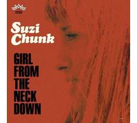 Chunk, Suzi -& Groovy Uncle- - Girl from The Neck Down [Import]