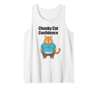 Chunky Cat Confidence Cute Fat Belly Citation drôle Débardeur