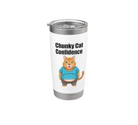 Chunky Cat Confidence Cute Fat Belly Citation drôle Gobelet isotherme en acier inoxydable double paroi